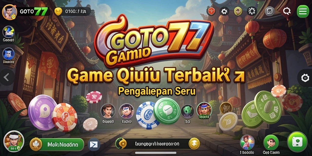 Screenshot GOTO77 menampilkan gameplay QiuQiu yang menarik dan interaktif.