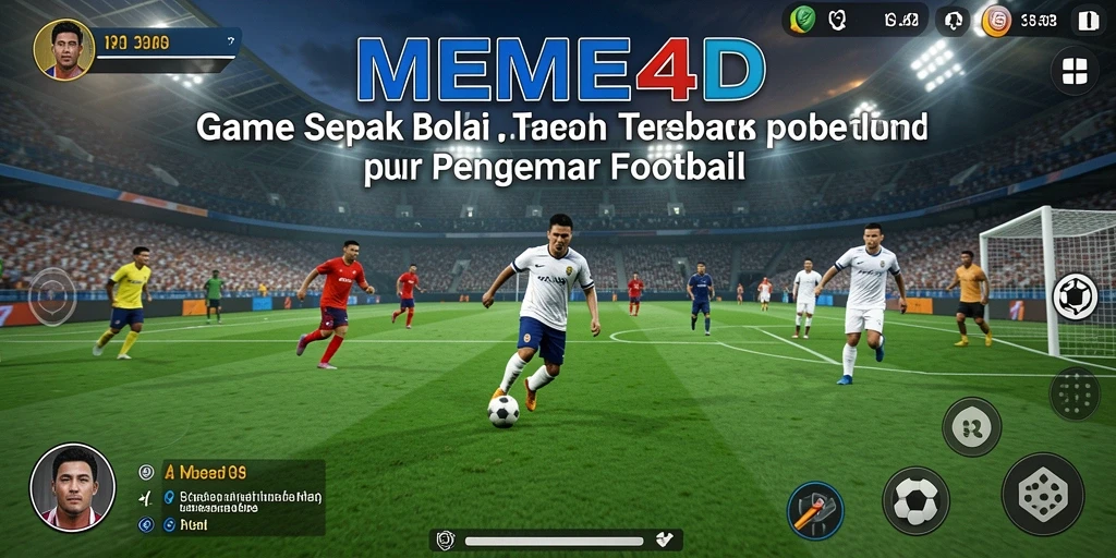 Tampilan seru gameplay sepak bola di MEME4D yang memukau.